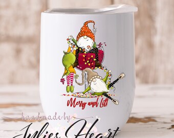 12 oz Christmas Gnomes Merry and Lit Wine Tumbler | Christmas Gift | Funny Wine Gift | Wine Lover | Gnomes Christmas Wine