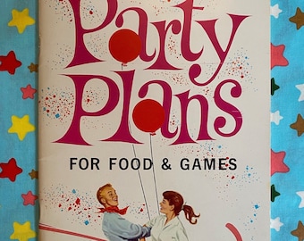 Vintage Party Plans Food and Game by Swift 32 page booklet by Martha Logan 1960s Mint Condition