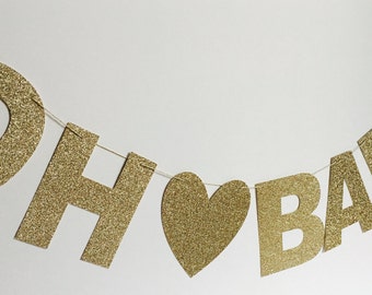 FLASH SALE !! Oh baby glitter banner / party decor / baby birthday / baby shower / gender reveal / baby showet decor / glitter banner decor