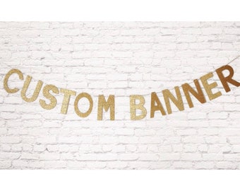 Personalized Custom Banner / Bridal Shower / Bride To Be / Personalized Banner / Creative Banner / Birthday Banner / First Birthday Banner
