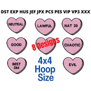 May include: Eight pink heart-shaped designs with different text on each. The text includes "Neutral", "Good", "Best DM", "Lawful", "Nat 20", "Chaotic", and "Evil". The text is in black. The hearts are arranged in a 3x3 grid. The text "8 Designs" is in red and the text "4x4 Hoop Size" is in blue.