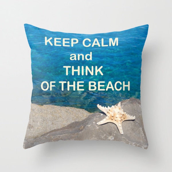 Cotton Throw Pillow cover Keep calm and think of the beach quote ocean sea pillow case decorative starfish water coastal bedding Cyprus surf