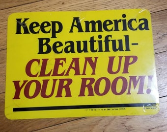 Vintage Keep America Beautiful Clean Up Your Room Sign