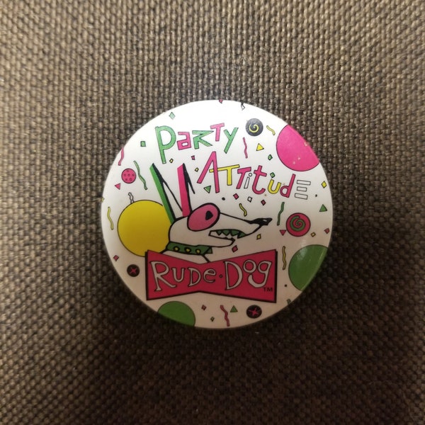 Vintage Rude Dog Party Attitude Pinback Button