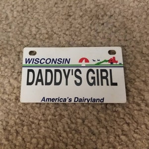 1990s Wisconsin Daddy&#39;s Girl Souvenir Mini License Plate