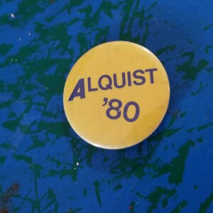 Vintage Alquist 80 Pinback Button