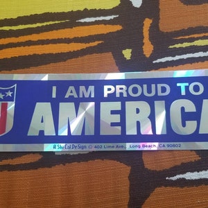 1970s I Am Proud To Be American Bumper Sticker