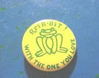 Vintage Ribbit With The One You Love Pin Button