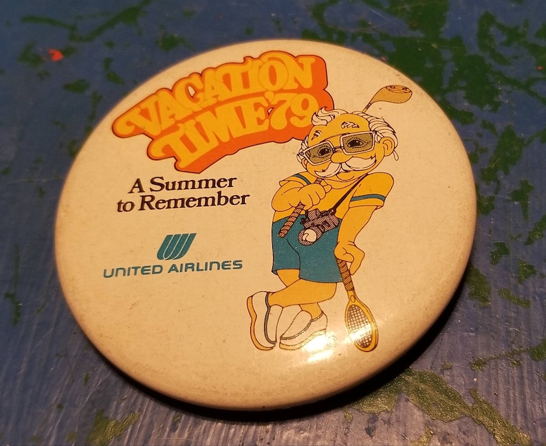 Vintage Vacation Time 79 United Airlines Pin Back Button image 1