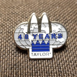 Vintage McDonald&#39;s Taylor 40 Years Employee Enamel Pin