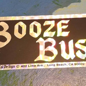Vintage Booze Busters Prismatic Bumper Sticker