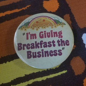 Vintage McDonald&#39;s I&#39;m Giving Breakfast the Business Pinback Button