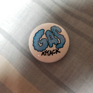 Vintage Gas Attack Pinback Button