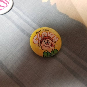 Vintage Certified Clown Pinback Button