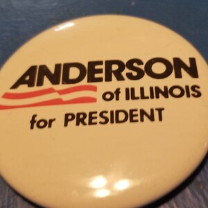 Vintage Anderson of Illinois for President Campaign Button