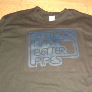 Vintage 1970s Iron On Plumbers Have Better Pipes Navy Blue Shirt Size Large