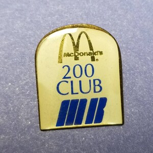 Vintage McDonald&#39;s 200 Club Enamel Pin