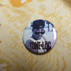 Vintage Tone Loc Pinback Button