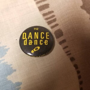 Vintage Dance Dance Pinback Button