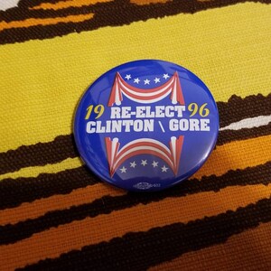 Vintage Reelect Clinton Gore 1996 Button