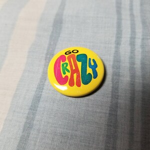 Vintage Go Crazy Button