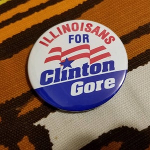 Vintage Illinoisans For Clinton Gore Campaign Button