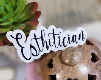 Esthetician Sticker: Waterproof Vinyl Decal