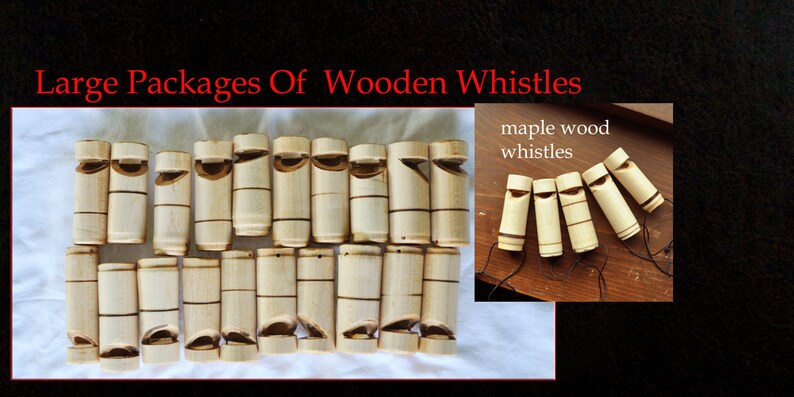 You can now order large orders of wooden whistles from this listing image 1