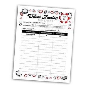 May include: A black and white silent auction bid sheet with a red and black poker chip design. The sheet is labeled "Silent Auction Did Sheet" and has a space for the auction item, description, retail value, minimum bid increment, bidder name, bidder number, and bid amount. The auction number is 24.