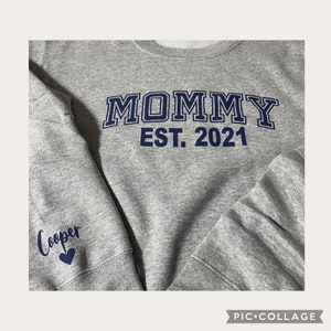 MOMMY Established Customized sweatshirt with Child&#39;s Name
