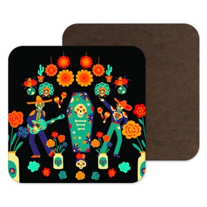 May include: A black square coaster featuring a colourful Day of the Dead design. Two skeletons are playing music and dancing around a green coffin. The design includes flowers, cacti, and maracas.
