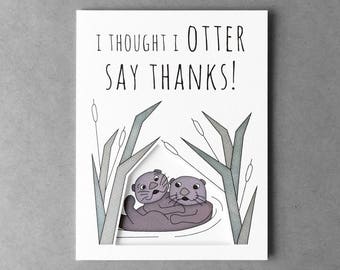 Funny thank you card | friend thank you card otter card