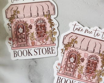 Take Me To The Bookstore Vinyl Sticker