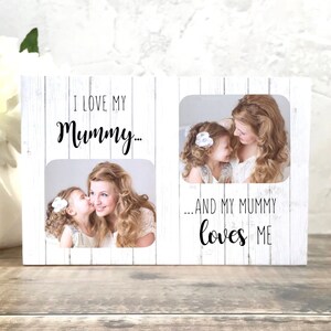 Mother's Day Gift, Gift for Mum, 1st Mothers Day, Mummy Gift, Mummy Photo Gift, New Mum Gift, Custom Photo Gift, Mum Frame, I love Mummy image 1