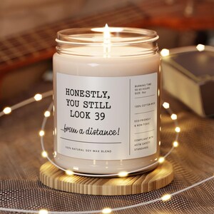 Funny 40th Birthday Gift Candle, Funny Gift Candle for 40 Year Old, Scented 9oz Candle, Friend Turning 40, Birthday Humor Gift Candle Decor