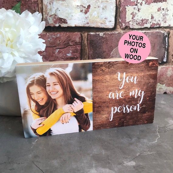 You are my person, Funny Friend Gift, Best Friend Birthday Gift, Best Friend Gift, Funny Friend Quote, Funny Friend Gift, Funny Photo Gift