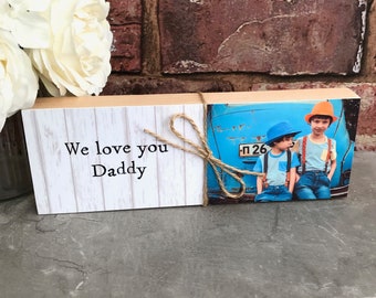 Custom Daddy Gift, Daddy Photo Block, Daddy Shelf Sitter, Daddy Gift,  Grandad Plaque, Gifts for Daddy, Gifts for Dad, Gift for Grandpa