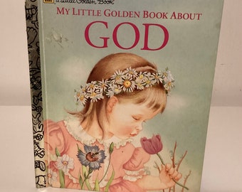 My Little Golden Book About God, Children’s Vintage Book, A Little Golden Book