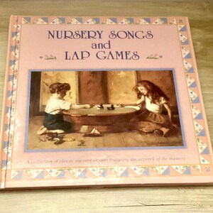 Nursery Songs and Lap Games Vintage Children’s Book