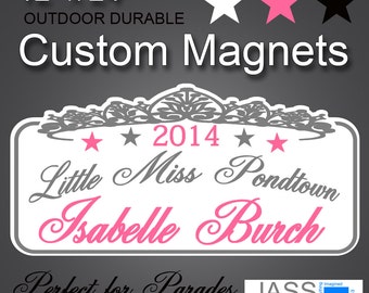 Pageant Magnets for your parade car. Custom Auto Magnets Parade Signs for Beauty Queens and Homecoming.