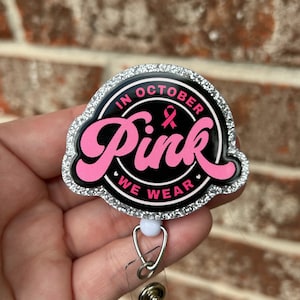 Breast cancer awareness badge reel, badge reel, nurse badge reel, oncology badge reel, pink badge reel, wear pink badge reel, breast cancer