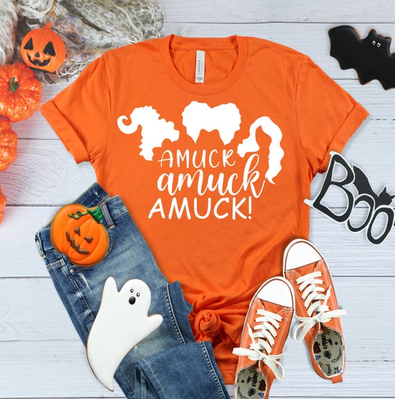 Amuck Amuck Amuck, Hocus Pocus, Hocus Pocus 2 Shirt, Halloween Spirit Shirt, Spooky, Sanderson Sisters