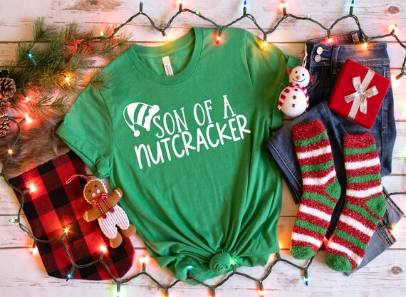 Son of A Nutcracker Christmas Shirt| Funny Christmas Shirts| Christmas Party Shirts| Ugly Christmas Sweater| Festive| Holiday Party| Funny