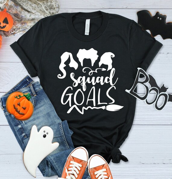 Squad Goals, Hocus Pocus 2, Sanderson Sisters, Halloween Spirit, Witches