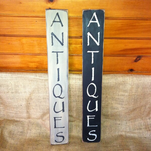 Antiques Vertical Sign 24"x4" Primitive and Rustic