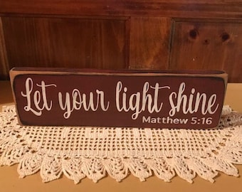 Let Your Light Shine Shelf Sitter Sign