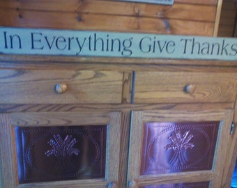 In Everything Give Thanks Primitive Sign 36"x4"