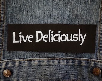 Live Deliciously patch: Screen printed cotton sew on patch for jacket, jeans | Goth Occult Witch Horror patches by ToothXNail