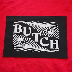 Butch Patch - gay women, lesbian, queer patch, punk patches for jackets, lgbt, non binary, enby, NB, lgbtq, trans, sapphic stud, lgbtq pride