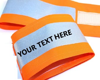 Printed WITH YOUR TEXT Reflective Hi Visibility Orange Armbands 20" x 5"